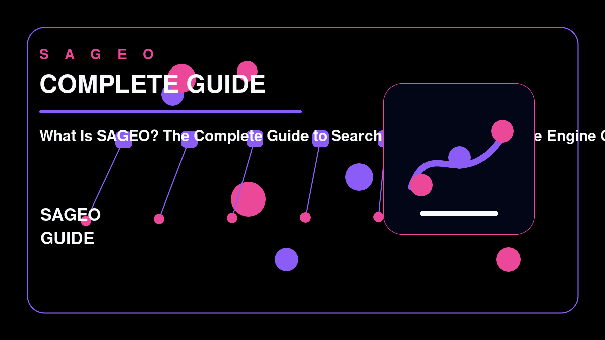 SAGEO bespoke thumbnail for What Is SAGEO? The Complete Guide to Search, Answer & Generative Engine Optimisation